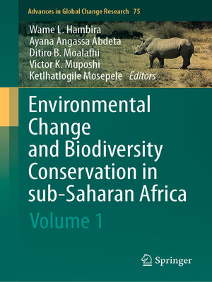 cover image of Environmental Change and Biodiversity Conservation in sub-Saharan Africa, Volume 1